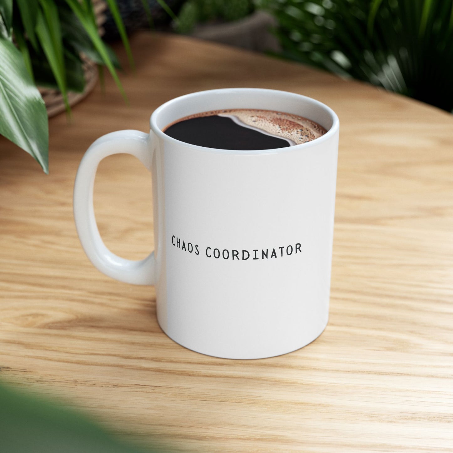 Chaos Coordinator Mothers Day Gift Ideas Last Minute Ceramic Mug, (11oz, 15oz)