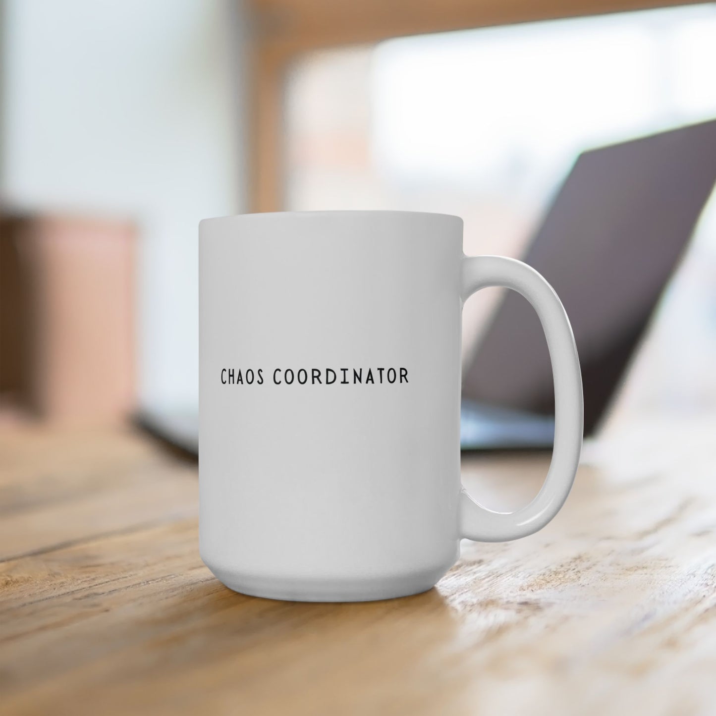 Chaos Coordinator Mothers Day Gift Ideas Last Minute Ceramic Mug, (11oz, 15oz)