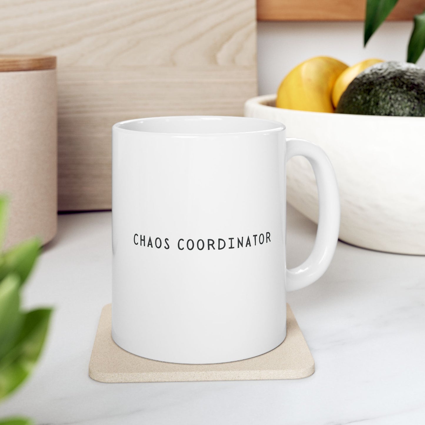 Chaos Coordinator Mothers Day Gift Ideas Last Minute Ceramic Mug, (11oz, 15oz)