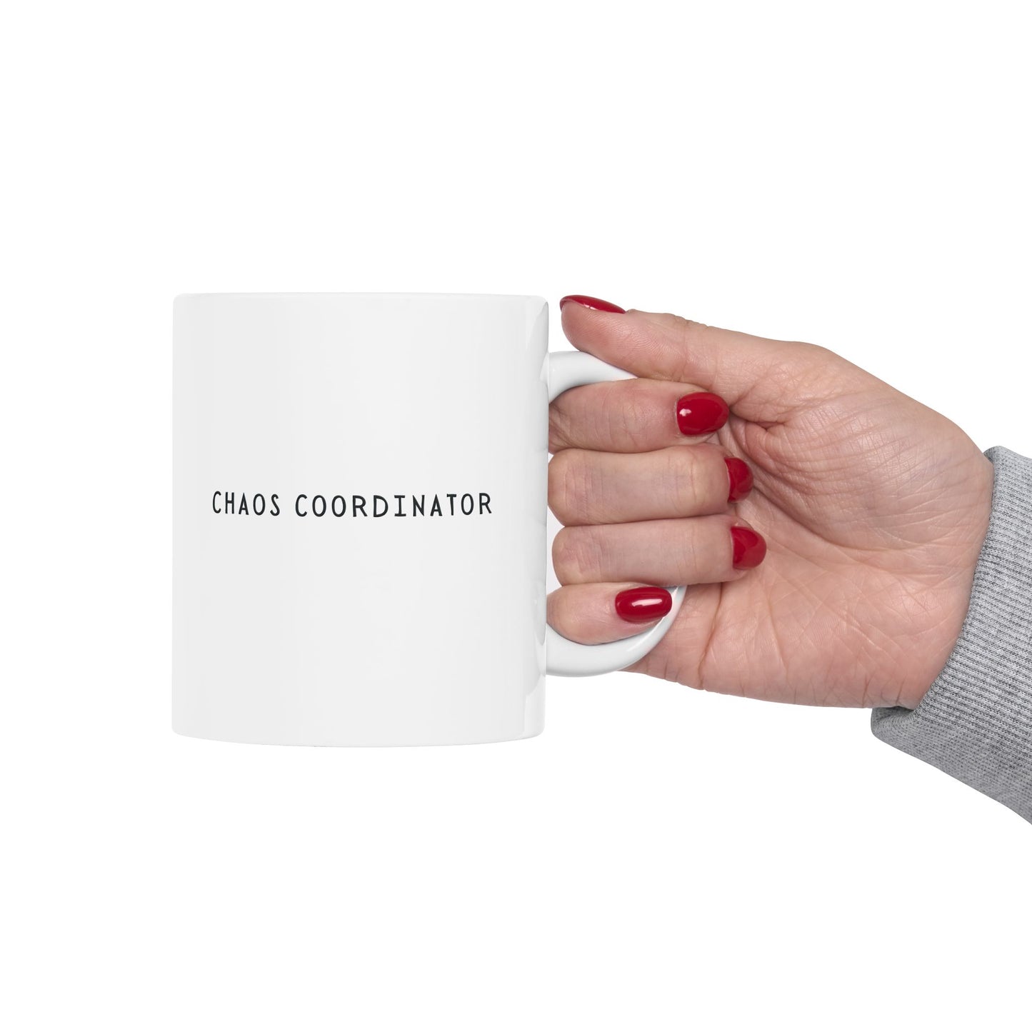 Chaos Coordinator Mothers Day Gift Ideas Last Minute Ceramic Mug, (11oz, 15oz)