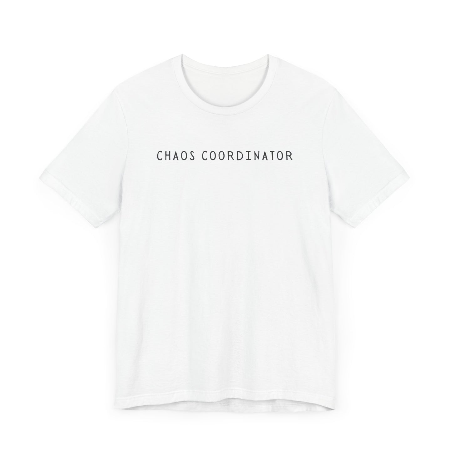 Chaos Coordinator Tee - Funny Mother's Day Gift
