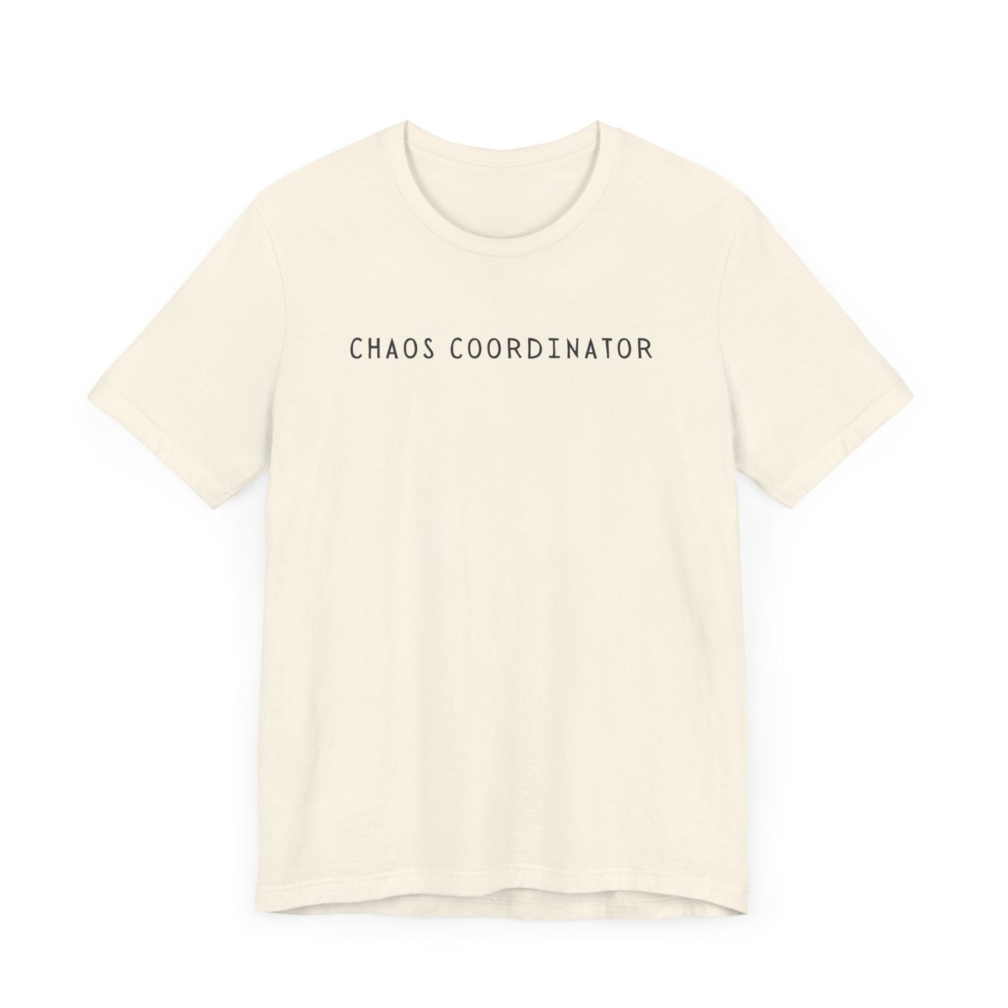 Chaos Coordinator Tee - Funny Mother's Day Gift